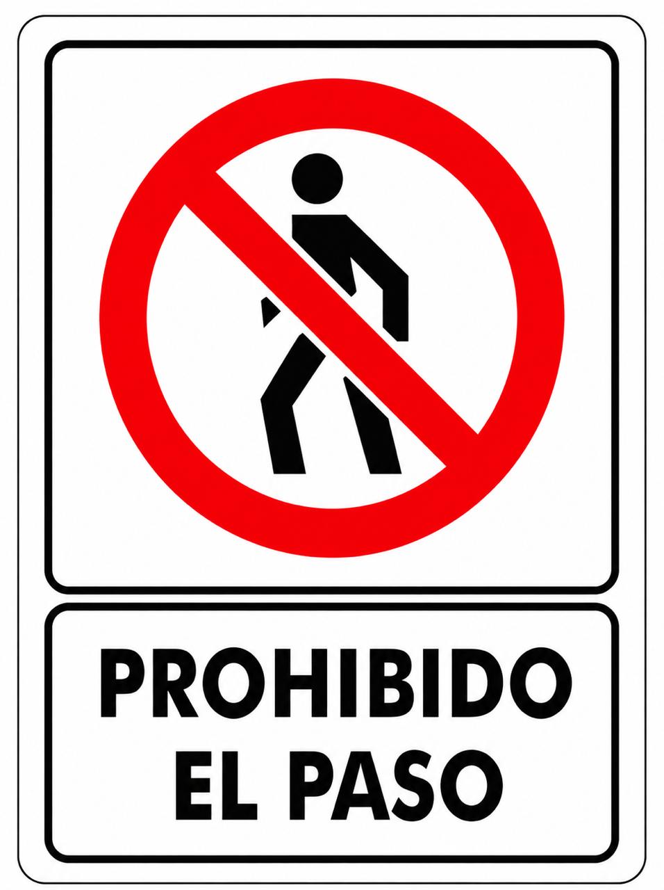 Señalización de Prohibido el paso