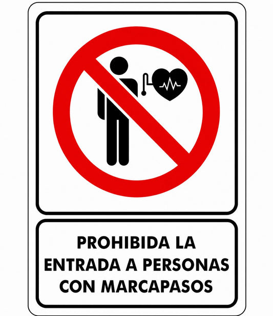 Señalización de Prohibida la entrada a personas con marcapasos