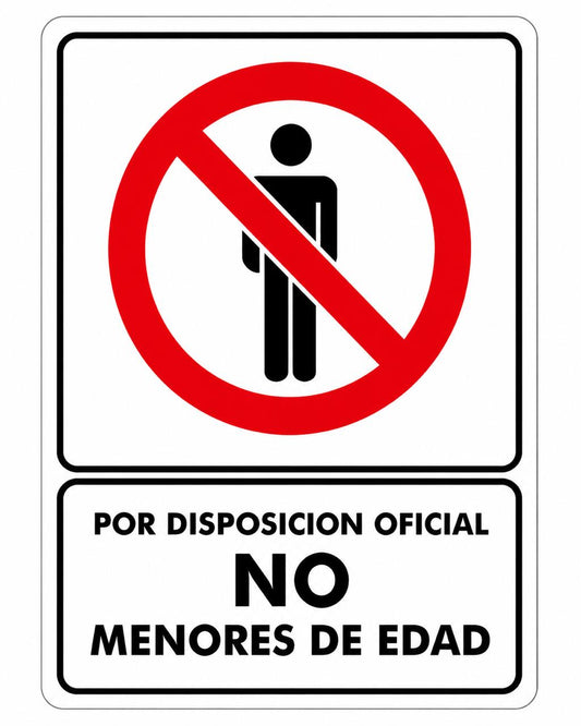 Señalización de Por disposición oficial no menores de edad