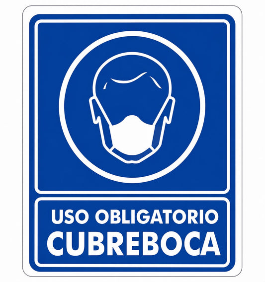 Señalización de Uso obligatorio de cubrebocas