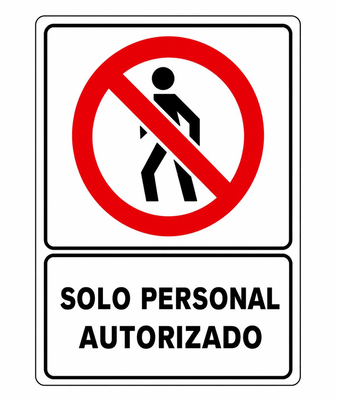 Señalización de Solo personal autorizado